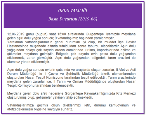 12.06.2019 günü (bugün) saat 15:00 sıralarında Gürgentepe ilçemizde meydana gelen aşırı dolu yağışı sonucu; 9 vatandaşımız başından yaralanmıştır. 